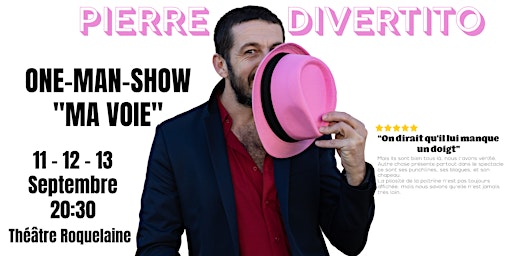 Imagem principal do evento Pierre Divertito - One man show - Ma voie