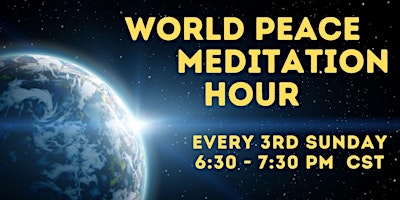 Primaire afbeelding van World Peace Meditation Hour - Online free event