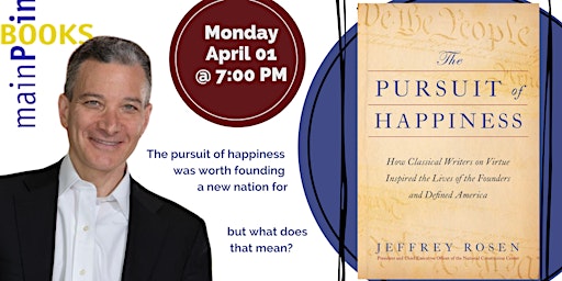 Imagem principal do evento Jeffrey Rosen, "The Pursuit of Happiness"