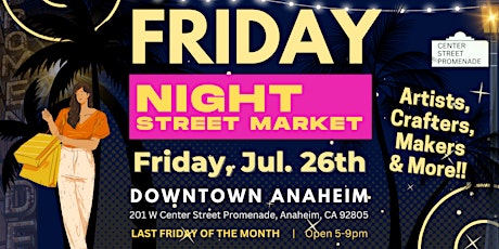 7/26  FRIDAY NIGHT STREET MARKET