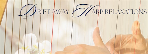 Collection image for Drift Away Harp Relaxations