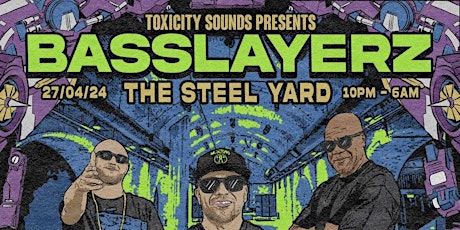 Toxicity Sounds presents: BASSLAYERZ