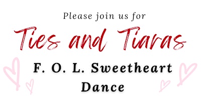 Primaire afbeelding van FOL Fundraiser: Sweetheart Dance