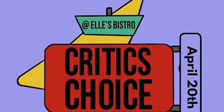 The Understudies Presents : Critics Choice