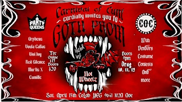 Primaire afbeelding van Carnival of C*nt: GOTH PROM hosted by Hot Wheelz