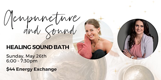Immagine principale di Sound Bath with Acupuncture 