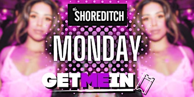 Hauptbild für The Shoreditch / Tropical Every Monday / Party Tunes, Sexy RnB, Commercial