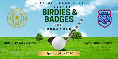 Primaire afbeelding van 2024 City of Texas City Golf Tournament Sponsored by TCPD