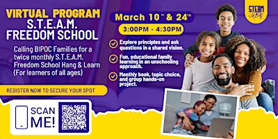 Primaire afbeelding van Virtual S.T.E.A.M. Freedom School for BIPOC Families of All Ages