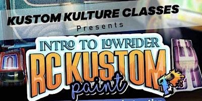 Primaire afbeelding van Kustom Kulture Classes Intro to KUSTOM RC LOWRIDER