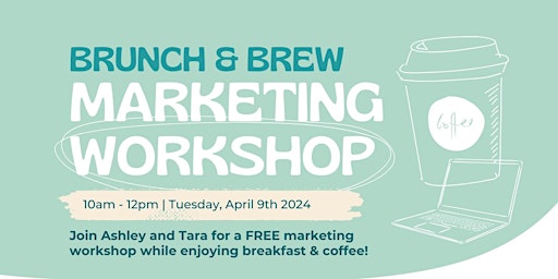 Hauptbild für Brunch & Brew: Marketing Workshop with Hands-On Digital Media Audit