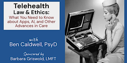"Telehealth Law & Ethics: Apps, AI, and Other Advances in Care"  primärbild