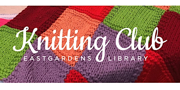Knitting Club Eastgardens Library