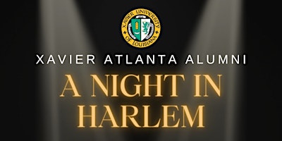 Hauptbild für XULA Atlanta Alumni-A Night in Harlem