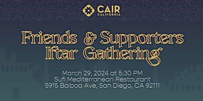 Primaire afbeelding van CAIR-SD Friends & Supporters Iftar Gathering 2024