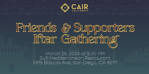 Primaire afbeelding van CAIR-SD Friends & Supporters Iftar Gathering 2024