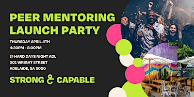 Immagine principale di Strong & Capable Peer Mentoring Launch Party 