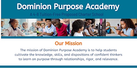 Dominion Purpose Academy Purpose Party (Info Session  #7)