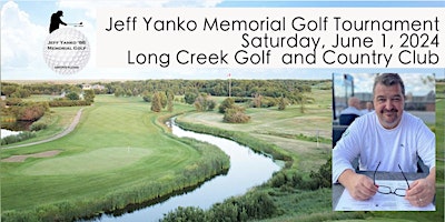 Hauptbild für 2024 Annual Jeff Yanko Memorial Golf Tournament