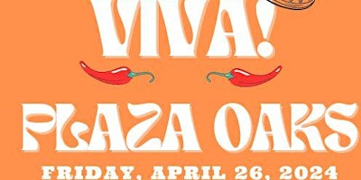 Primaire afbeelding van Viva Plaza Oaks Spring Fundraiser