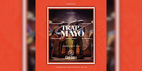 Trap De Mayo Rooftop Day Party  | Cafe Circa