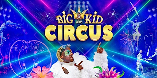 Big Kid Circus Brent Cross primary image