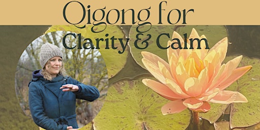 Imagem principal do evento Qigong for Clarity and Calm