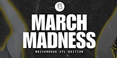 Imagem principal do evento March Madness at Brick House