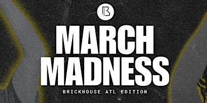 Imagem principal do evento March Madness at Brick House