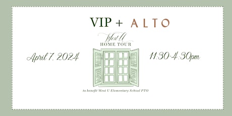 VIP TICKETS + ALTO to the WUES PTO Home Tour 2024