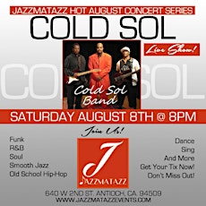 Cold Sol Band Live @ Jazzmatazz Summer Concert Series primary image