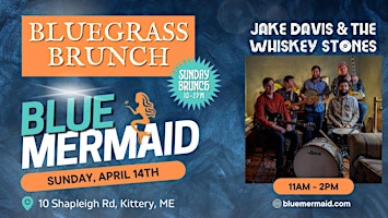 Bluegrass Brunch Featuring Jake Davis & The Whiskey Stones primary image