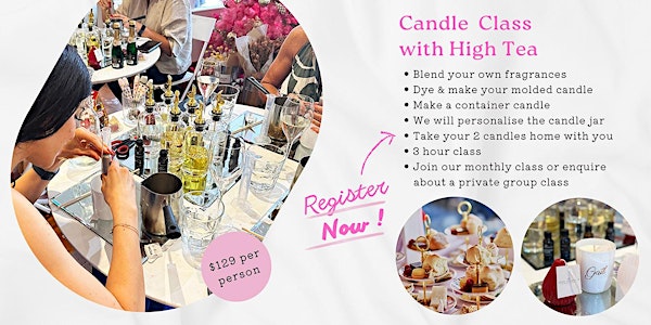 15th June 2024 - Candle Making Class with High Tea