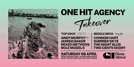 Imagen principal de Glass Island - One Hit Agency Takeover - Saturday 6th April