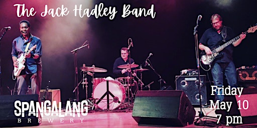 Image principale de Blues & Brews: A Night with the Jack Hadley Band at Spangalang Brewery