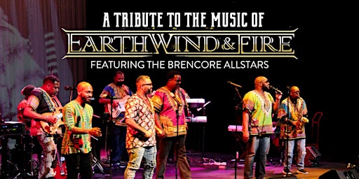 Primaire afbeelding van BRENCORE Presents a Tribute to Earth, Wind, and Fire