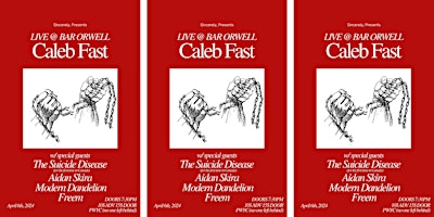 Caleb Fast w/ The Suicide Disease, Aidan Skira, Modern Dandelion & Freem primary image