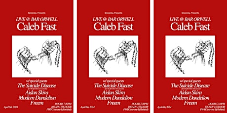 Caleb Fast w/ The Suicide Disease, Aidan Skira, Modern Dandelion & Freem