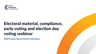 Electoral material, compliance, early voting and election day voting