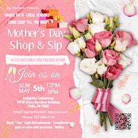 Imagem principal do evento Mother's Day Shop & Sip Popup