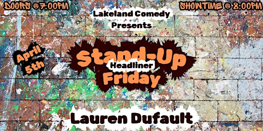 Imagem principal do evento Stand-Up Friday - Lauren Dufault Headlining