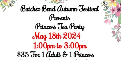 Butcher Bend Autumn Festival Presents Princess Tea Party