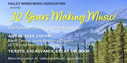 Hauptbild für 30 Years Making Music - Valley Winds Music Association Spring Concert