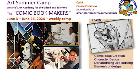 Summer Art Camp  - Comic Book Anthology  June 3 -28th ( Weekly Enrollment )