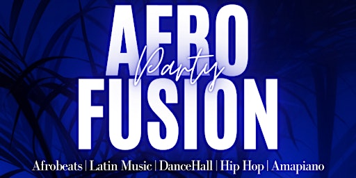 Hauptbild für Afro Fusion Party