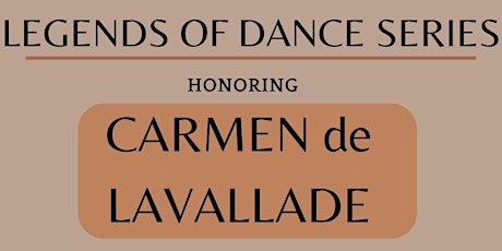 Legends of Dance Series   -  Carmen de Lavallade