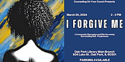 I Forgive Me - Community Discussion and Film Screening primary image