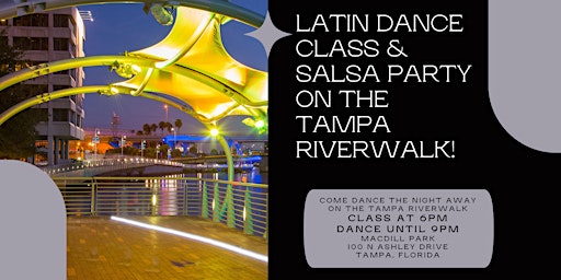 Imagem principal de Latin Dance Class & Salsa Party on the Tampa Riverwalk!