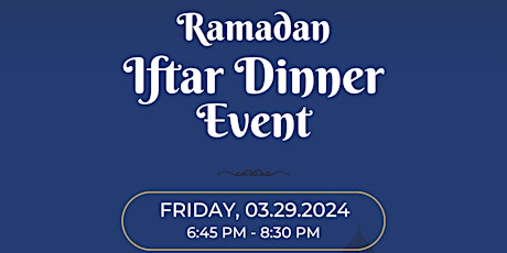 Iftar Dinner Event with Academic Professionals primary image
