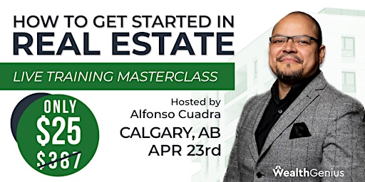 Immagine principale di Real Estate Investing Masterclass (Calgary, AB) [042324] 